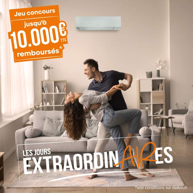 An�o installateur Daikin Les jours extraordinaires avril 2026 pompe � chaleur air eau pompe � chaleur air air chauffe eau thermodynamique